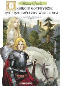 O księciu Gotfrydzie, rycerzu gwiazdy wigilijnej