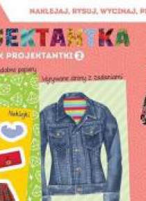 Mała projektantka. Szkicownik projektantki 2