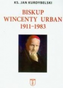 Biskup Wincenty Urban 1911-1983