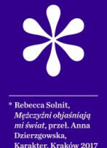 Mężczyźni objaśniają mi świat