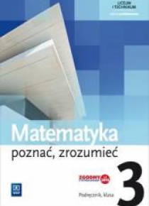 Matematyka LO 3 Poznać, zrozumieć Podr. ZP WSiP