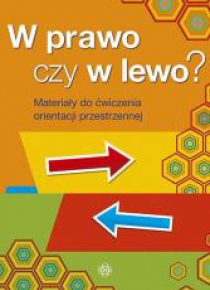 W prawo czy w lewo? Materiały do ćw orient.przest.