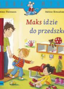 Maks idzie do przedszkola