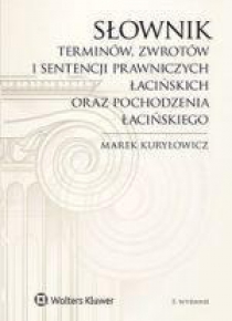 Słownik terminów, zwrotów i sentencji prawniczych