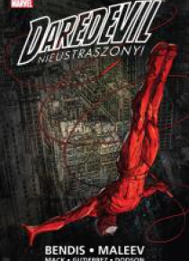 Daredevil: Nieustraszony! T. 1