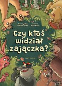 Czy ktoś widział zajączka?