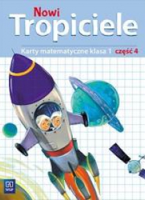 Nowi Tropiciele SP 1 Matematyka ćwiczenia cz.4