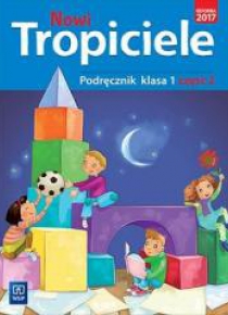 Nowi Tropiciele SP 1 Podręcznik cz.2 WSiP