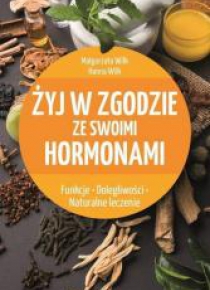 Żyj w zgodzie ze swoimi hormonami
