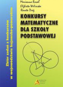 Konkursy matematyczne dla SP wyd. 2017
