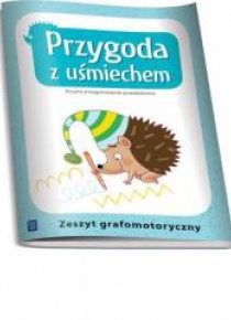 Przygoda z uśmiechem. Zeszyt grafomotoryczny WSiP