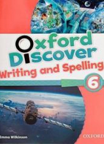 Oxford Discover 6 Writing and Spelling