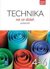 Technika SP 4-6 Technika na co dzień Podr. WSiP