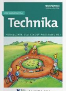 Technika SP 4-6. Część komunikacyjna. Podr. OPERON