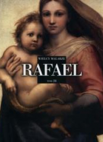 Wielcy Malarze T.28 Rafael Santi