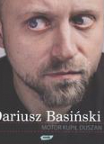Motor kupił Duszan - Dariusz Basiński