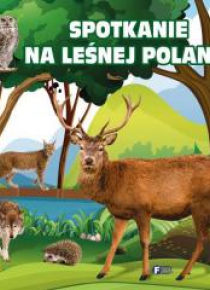 Spotkanie na leśnej polanie FENIX