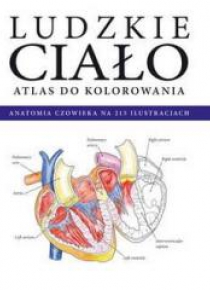Atlas do kolorowania. Ludzkie ciało