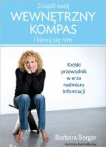 Znajdź swój wewnętrzny kompas i kieruj się nim