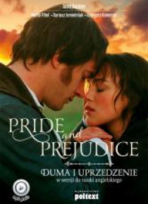 Pride and Prejudice. Duma i uprzedzenie w wersji..