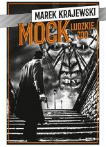 MOCK. Ludzkie Zoo