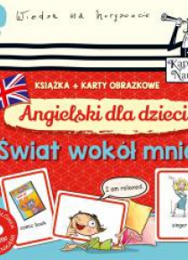 Kapitan Nauka. Angielski dla dzieci. Świat wokół..