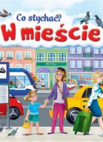 Co słychać? W mieście