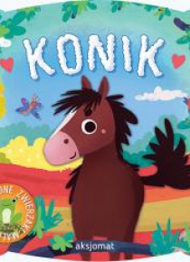 Ulubione zwierzaki malucha. Konik