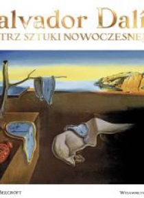 Salvador Dal. Mistrz sztuki nowoczesnej