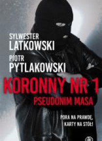 Koronny nr 1. Pseudonim Masa