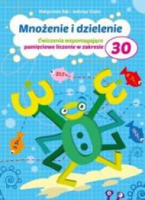 Mnożenie i dzielenie do 30