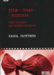 Film - ciało - historia
