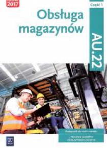 Obsługa magazynów cz.1 kwal. AU.22 WSiP