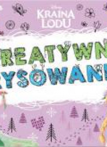 Kreatywne rysowanki. Kraina lodu