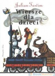 Wiersze dla dzieci - Julian Tuwim