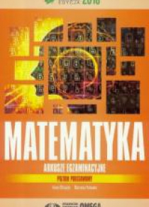 Matura 2018 Arkusze egzamin. Matematyka ZP OMEGA