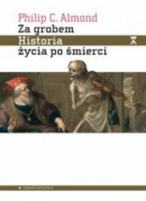 Za grobem. Historia życia po śmierci