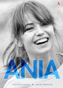 Ania. Biografia Anny Przybylskiej TW