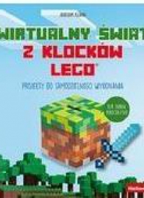Wirtualny świat z klocków LEGO Projekty...