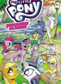 Mój Kucyk Pony Przyjaciółki na zawsze, tom 1