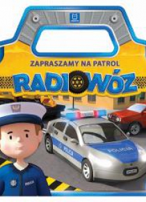 Zapraszamy na patrol. Radiowóz