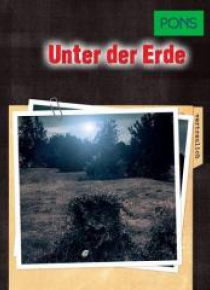 Unter der Erde