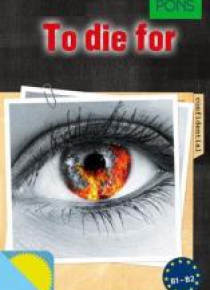 To die for