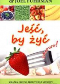 Jeść, by żyć zdrowo! w.2017