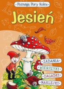 Poznaję Pory Roku. Jesień
