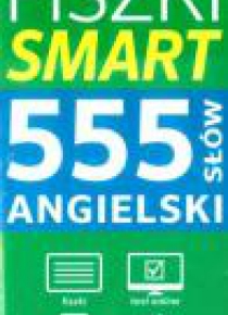 Fiszki Smart 555 słów. Angielski