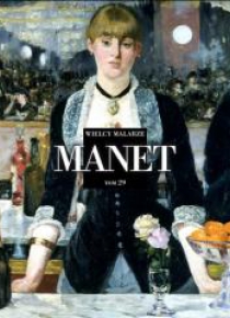 Wielcy Malarze T.29 Manet