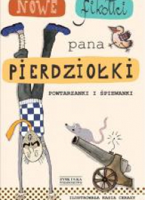 Nowe fikołki pana Pierdziołki wyd. 2017