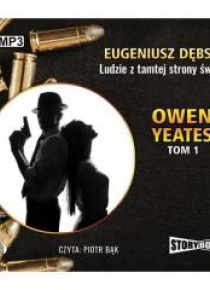 Owen Yeates T.1 Ludzie z tamtej.. Audiobook
