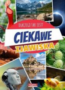 Ciekawe zjawiska. Dlaczego tak jest?
